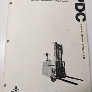 Big Joe Lift Truck Operating Maintenance Parts List Manual Pdc Series Pdc0776