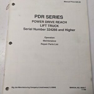 Big Joe Lift Truck Operating Maintenance Parts List Manual Pdr Series Pdr189 '89