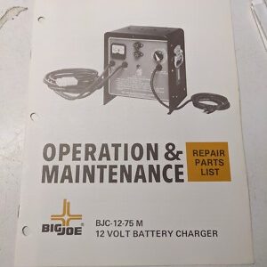 Big Joe Lift Truck Operating Maintenance Parts Manual Bjc-12-75 M List Charger