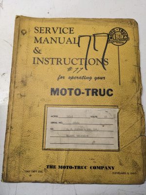 Moto-Truc Fork Lift Pal-R Service Manual Instructions Operating Parts List Book