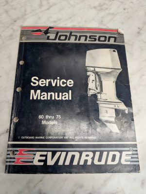 Omc Johnson Evinrude Service Manual "Cc" Models 60 Thru 75 Hp #507662 ~