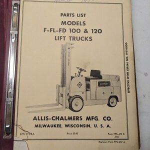 Allis Chalmers Fork Lift Truck Parts List Book Manual F Fl Fd 100 120