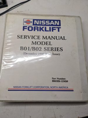 Nissan Forklift Service Manual B01/B02 Series 1990 Repair Truck Shop Book