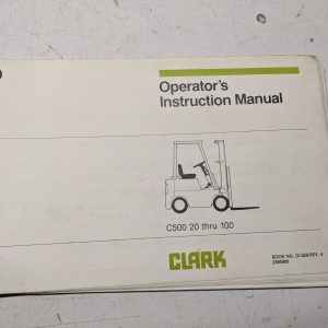 Clark Operators Instruction Manual Forklift C500 20 30 40 50 60 70 80 90 100 '84