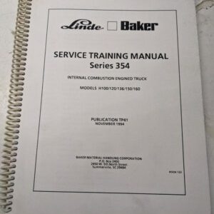 Baker Service Training Manual Series 354 H 100 120 136 150 160 1994 Fork Lift