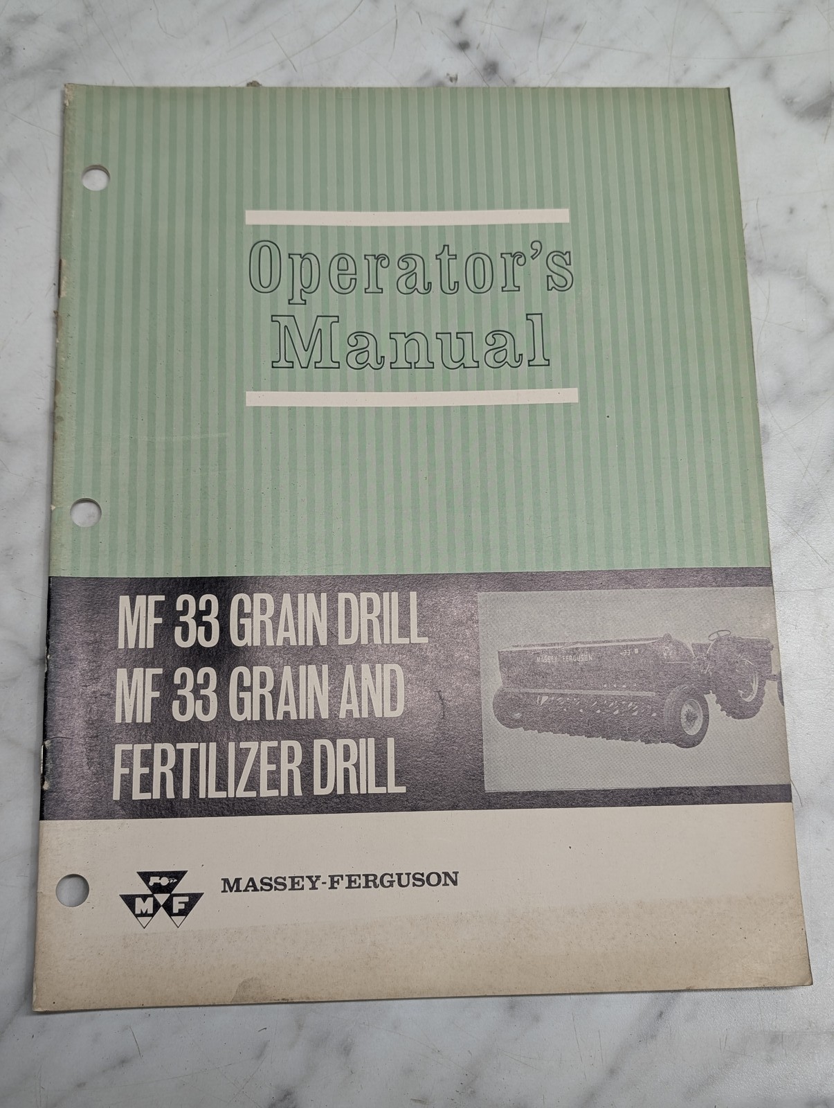 Massey-Ferguson Mf 33 Grain And Fertilizer Drill Operator'S Owners Maintenance
