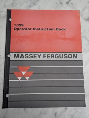 Massey Ferguson Mf 1359 Operator Instruction Book Manual Owners Guide Reference