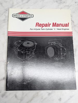 Briggs & Stratton Repair Manual 4-Cycle Twin Cylinder L Head Engines Service