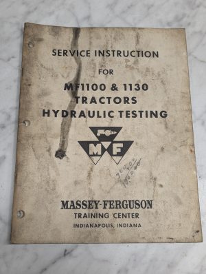 Massey-Ferguson Hydraulic Testing Mf1100 1130 Tractor Service Instruction Manual