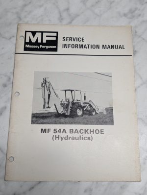 Massey Ferguson Service Information Manual Mf 54A Backhoe Hydraulics Shop