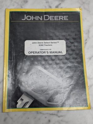 John Deere Jd X300 Tractors Omm163031 H0 Operators Owners Manual Maintenance