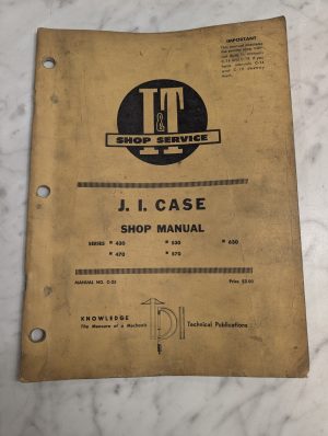 J I Case Series 430 470 530 570 630 Shop Manual Service Repair I&T Book C-25