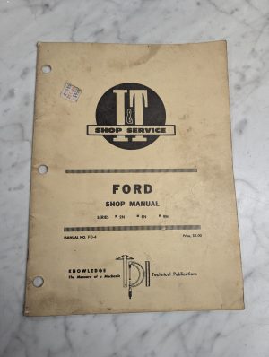 Ford Shop Manual Series 2N 8N 9N Manual No Fo-4 Service Repair Maintenance Book
