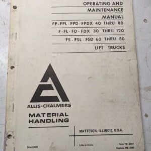 Allis Chalmers Maintenance Manual Fp Fpl Fpd Fpdx 40-80 Fs Fsl Fsd 60-80