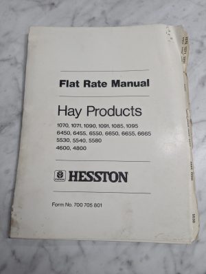 Flat Rate Manual ~ Hesston Hay Products 1070 1071 1090 1085 1095 6450 6655 6665