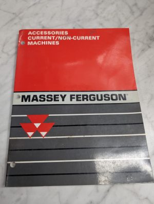 Massey Ferguson Accessories Current Non-Current Machines Manual Catalog Book Mf