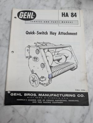 Gehl Ha 84 Quick-Switch Hay Attachment Service Parts Manual List Catalog Book