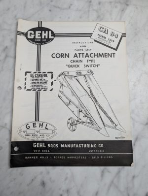 Gehl Ca 84 Corn Attachment Chain Type Instructions Parts List Manual Catalog