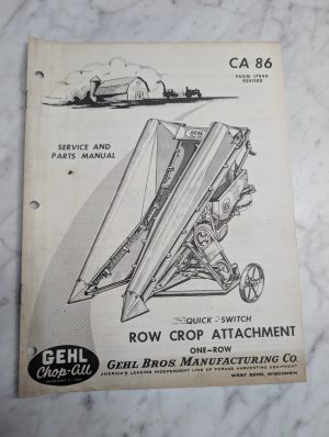 Gehl Ca 86 Form 1704A Row Crop Attachment Service Parts Manual Book List Catalog