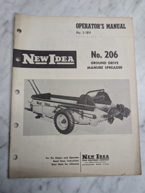 New Idea # 206 Ground Drive Manure Spreader No S-189 Operators Owners Manual