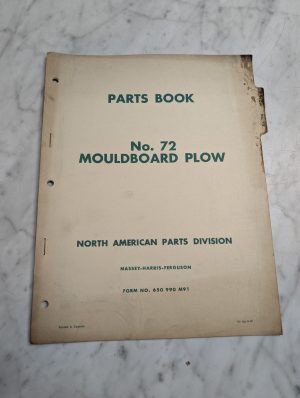 Massey-Harris-Ferguson No 72 Mouldboard Plow Parts Book Manual List Catalog