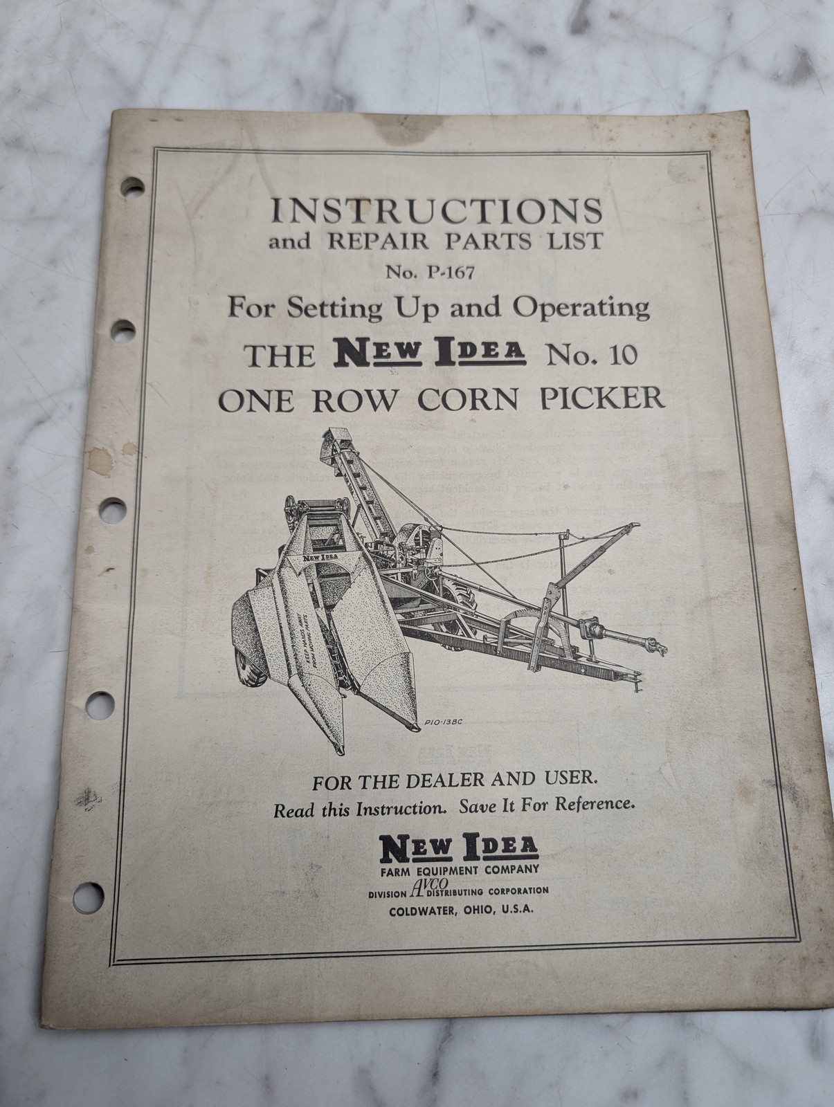 New Idea # 10 One Row Corn Picker # P-167 Instructions Parts Manual List