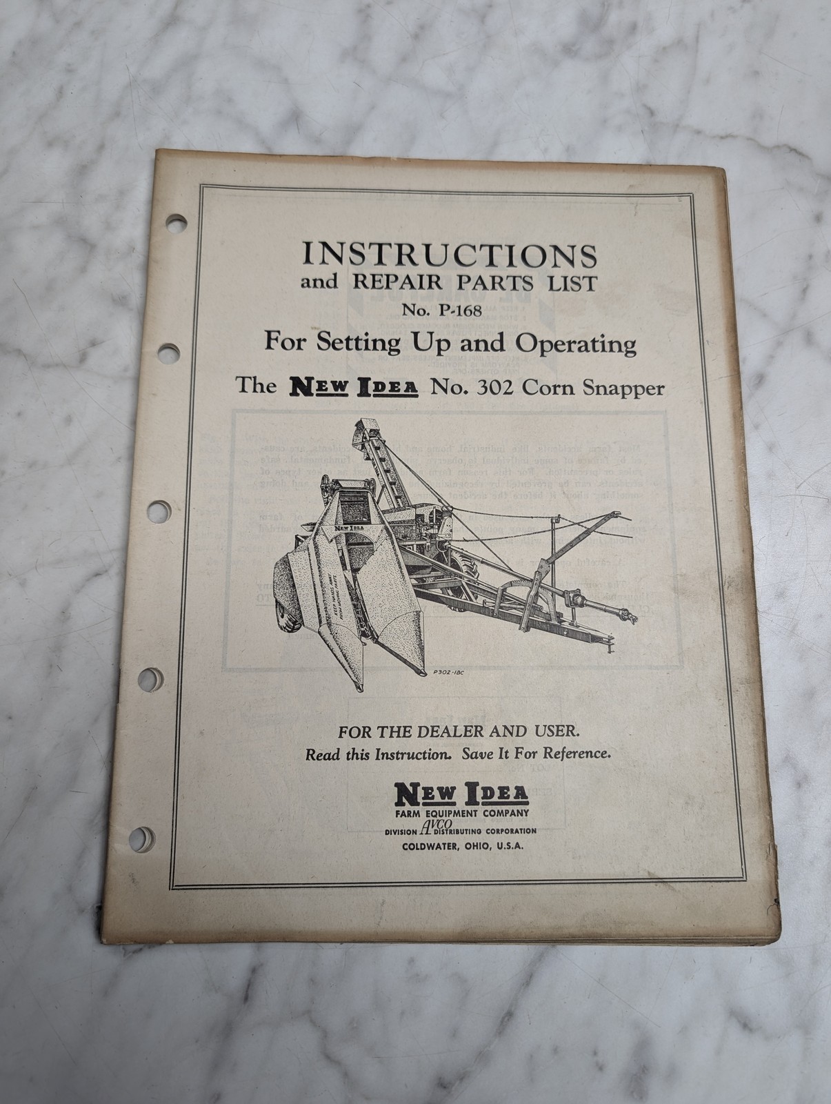 New Idea # 302 Corn Snapper # P-168 Instructions Repair Parts List Manual