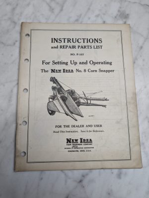New Idea # 8 Corn Snapper # P-157 Instructions Repair Parts List Manual Book
