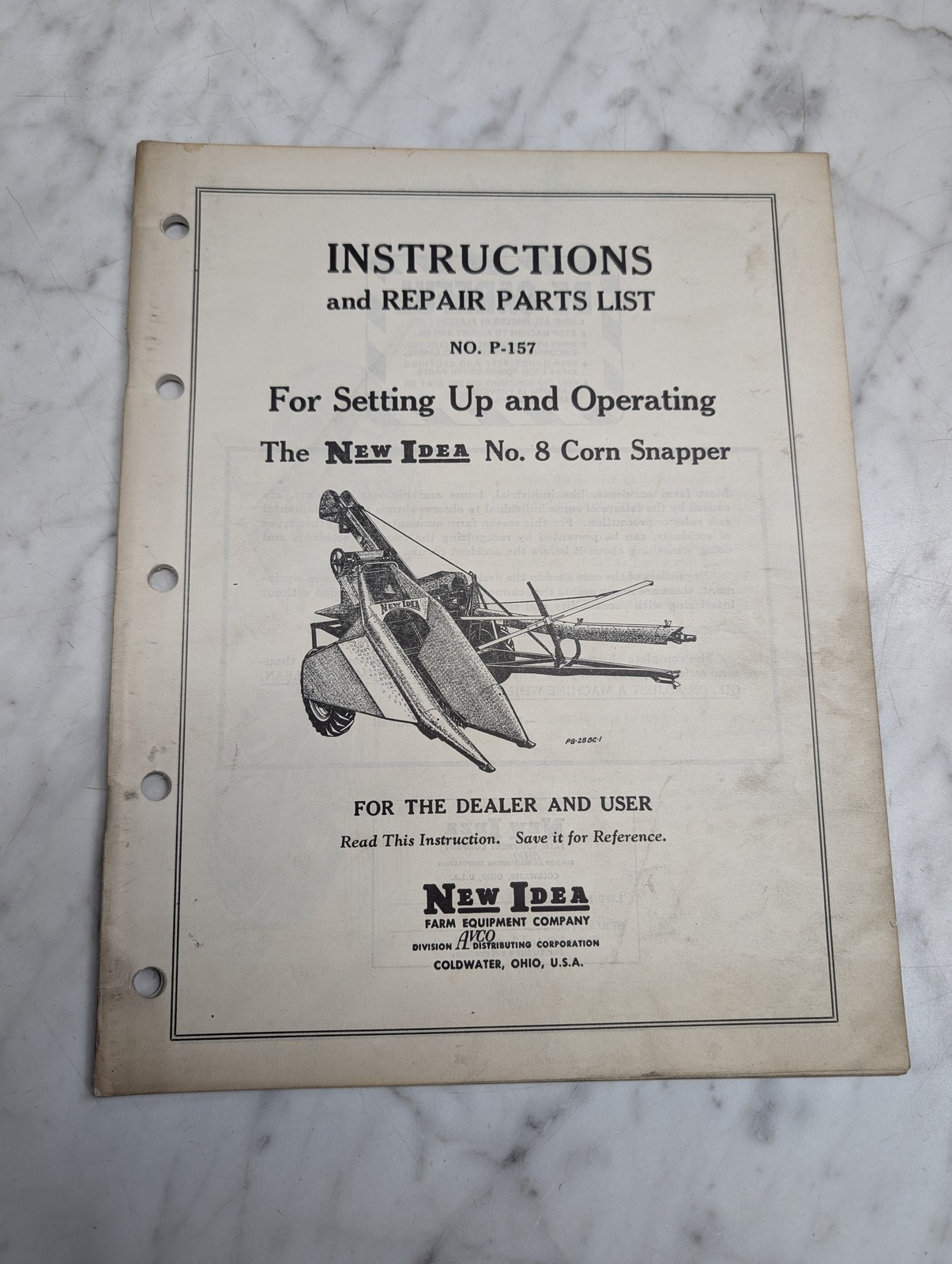 New Idea # 8 Corn Snapper # P-157 Instructions Repair Parts List Manual Book
