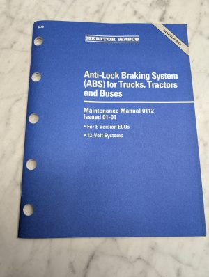 Meritor Wabco Anti-Lock Braking System Abs Maintenance Manual 0112 2001