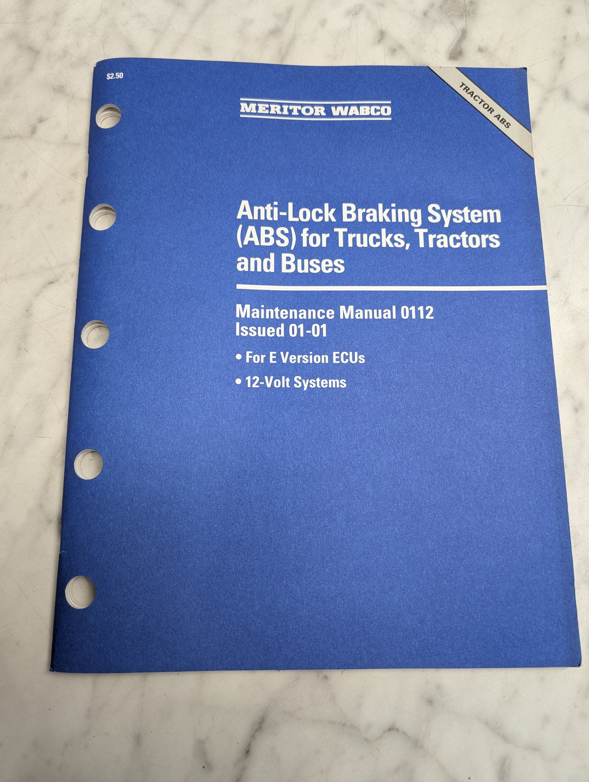 Meritor Wabco Anti-Lock Braking System Abs Maintenance Manual 0112 2001