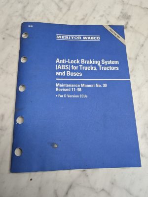 Meritor Wabco Anti-Lock Braking System Abs Trucks Tractors Buses Manual #30 1998