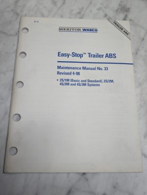 Meritor Wabco Easy-Stop Trailer Abs Maintenance Manual No 33 Revised 4-98 Book