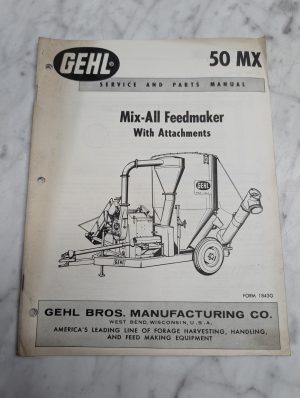 Gehl 50 Mx Service Parts Manual Mix-All Feedmaker Attachments List Book