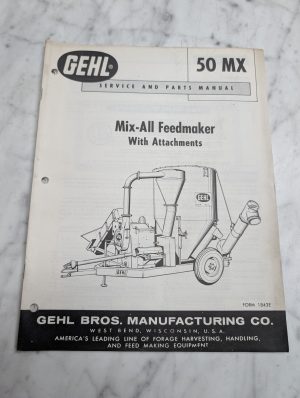 Gehl 50 Mx Service Parts Manual Mix-All Feedmaker Attachments List Catalog Book