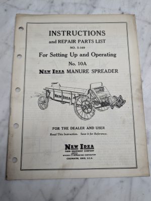 New Idea No. 10A Manure Spreader No. S-169 Instructions Repair Parts List Manual