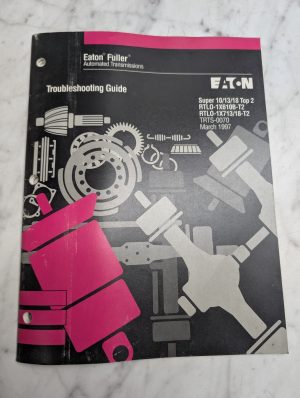 Eaton Fuller Troubleshooting Guide Manual Super 10/13/18 Top 2 Trts-0070 1997