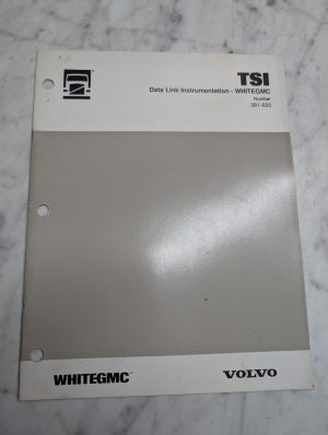 Whitegmc Volvo Data Link Instrumentation Tsi Number 381-620 Manual Book