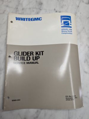Whitegmc Volvo Gm Glider Kit Build Up V960-041 Service Manual Repair Maintenance