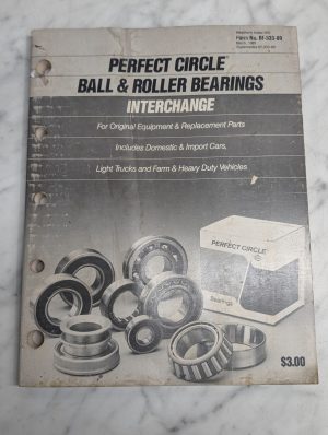 Perfect Circle Roller Bearings Interchange Catalog Guide Book Reference 1989