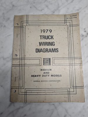 General Motors 1979 Truck Wiring Diagrams Medium Heavy Duty Models X-7939 Manual