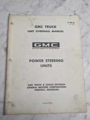 Gmc Truck Unit Overhaul Manual Power Steering Units X-9B-01 Guide Book 1970