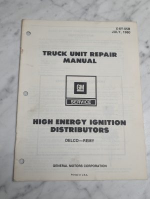 Gm Truck Unit Repair Manual High Energy Ignition Distributors Delco Remy Service
