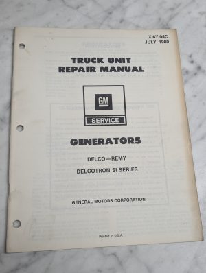 Gm Truck Unit Generators Delco Remy Delcotron Si Series Repair Manual Service