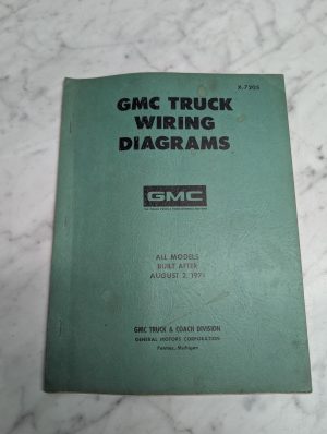Gmc Truck Wiring Diagrams X-7205 All Models Manual Guide Book August 2 1971