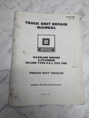 General Motors Truck Unit Manual Gasoline Engine 6-Cylinder 4.8L Gm Service