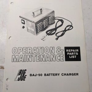 Big Joe Operation Maintenance Repair Parts List Book Manual Baj-50 Charger