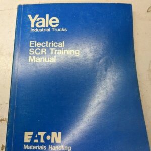 Yale Electrical Scr Training Manual 1981 Fork Lift Truck Control Handbook