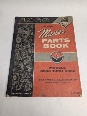 Gmc Trucks Master Parts Book Models 5500 Thru 9000 Manual List Catalog 1960