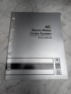 Ac Electro-Motor Cruise System Service Manual Repair Maintenance Shop Gm